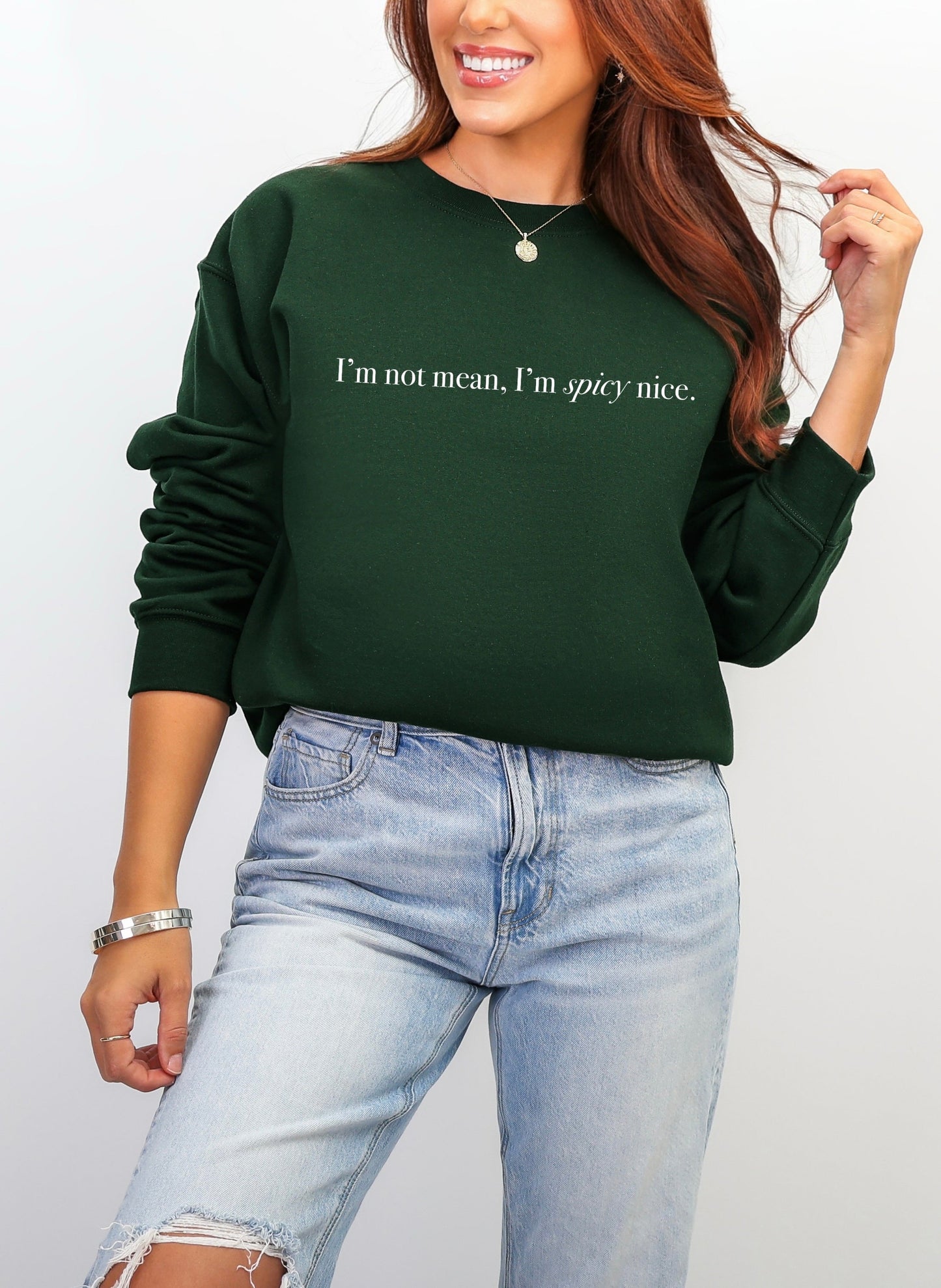 I’m Not Mean, I’m Spicy Nice