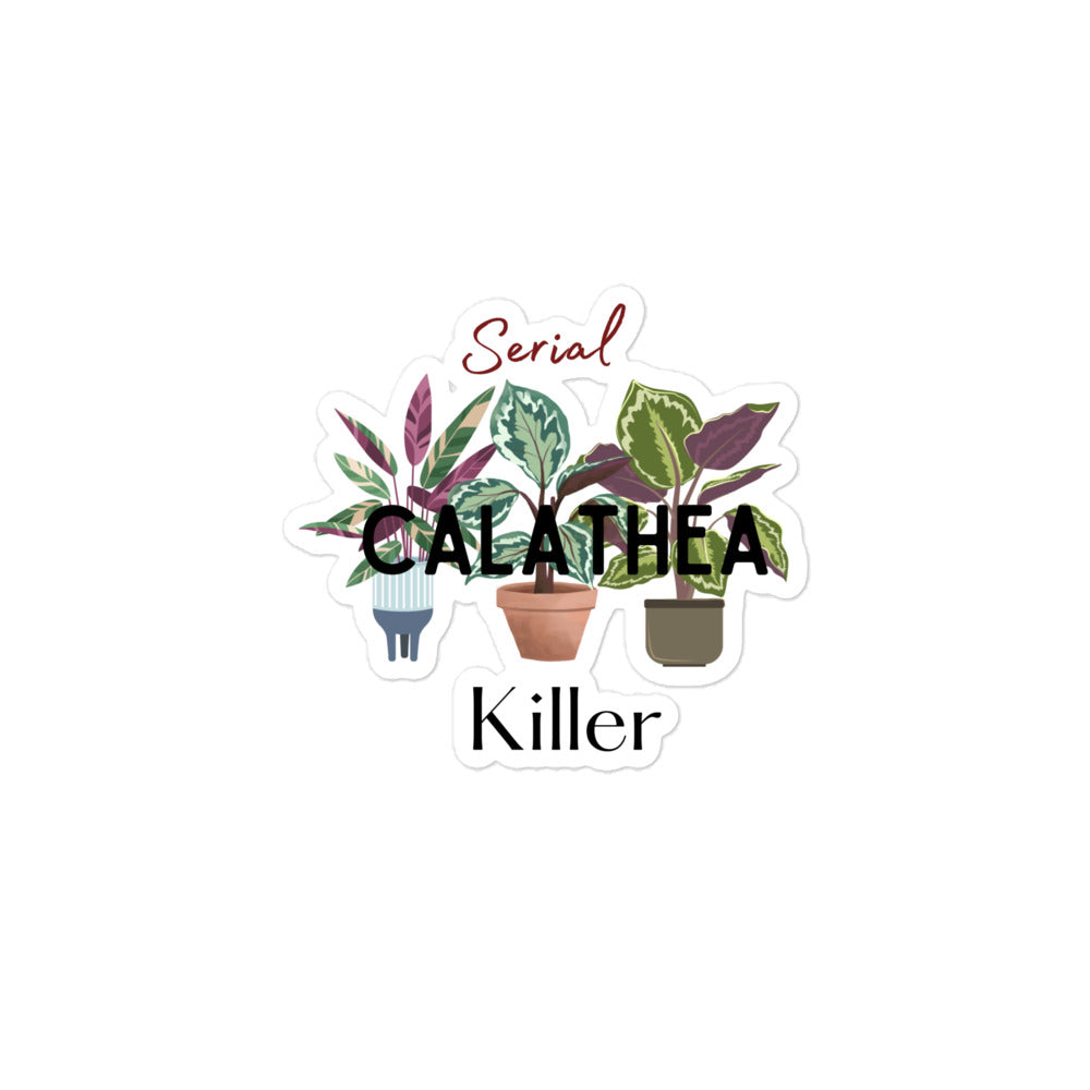 Serial Calathea Killer Sticker