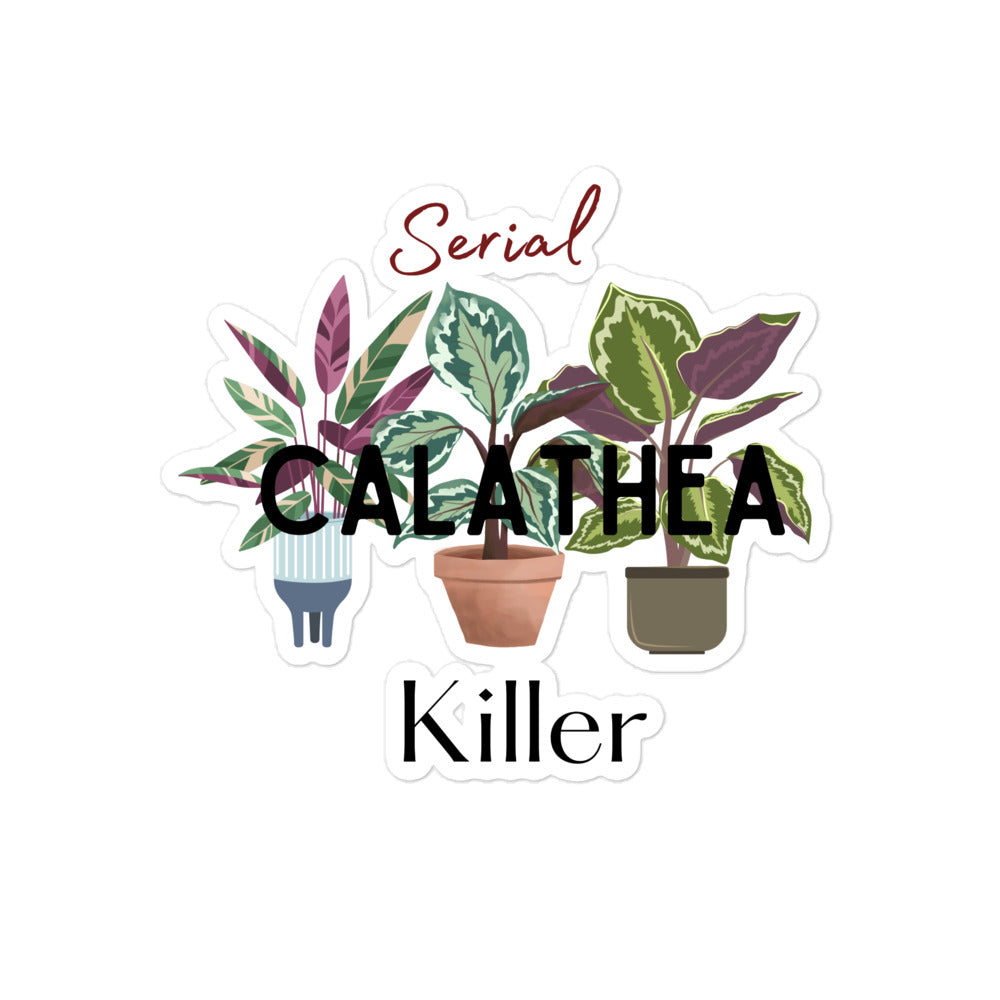 Serial Calathea Killer Sticker