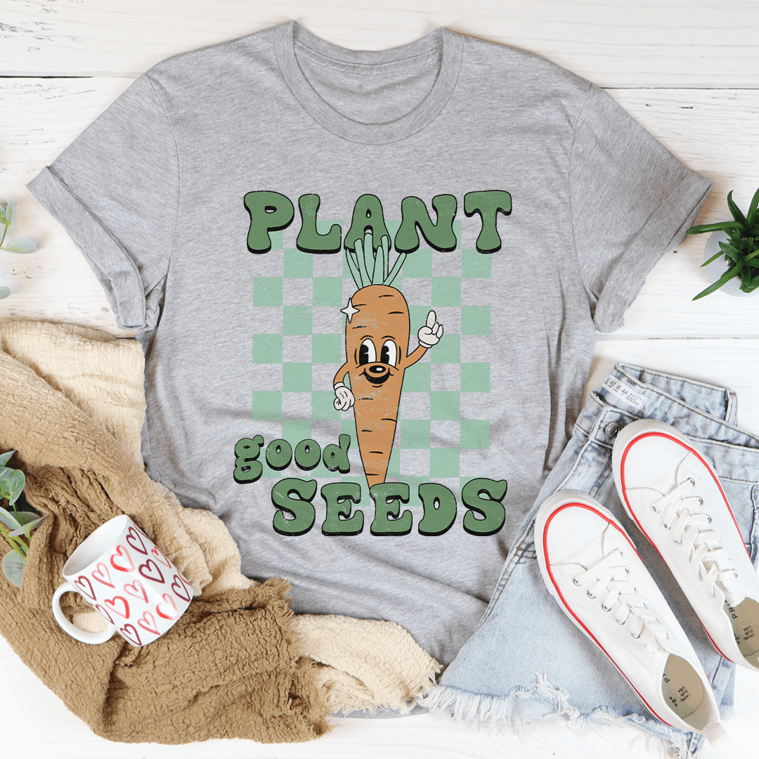 Plant Good Seeds Tee